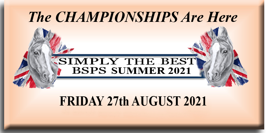 BSPS Summer Championships – Friday 27th August 2021
