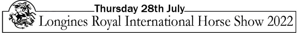 Longines Royal International Horse Show - Thursday 28th July 2022
