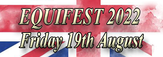 Equifest - Friday 19th August 2022